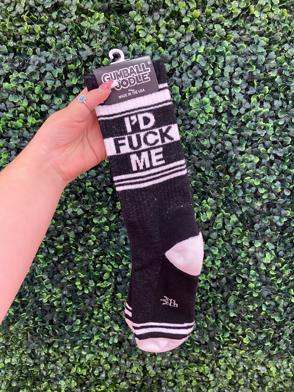 I'd Fuck Me Socks