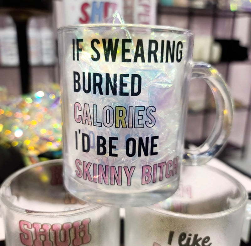 If Swearing Burned Calories Mug
