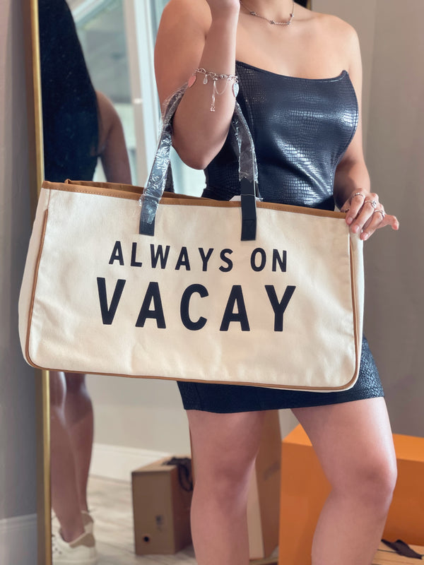 Always On Vaycay Tote Bag